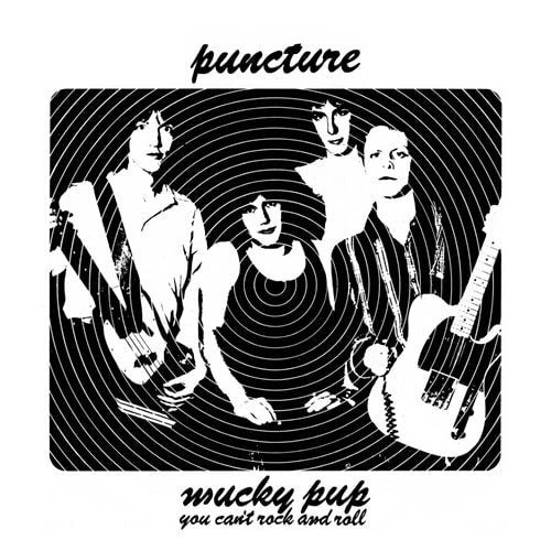 Puncture - Mucky Pup - Import Vinyl 7’ Single Record