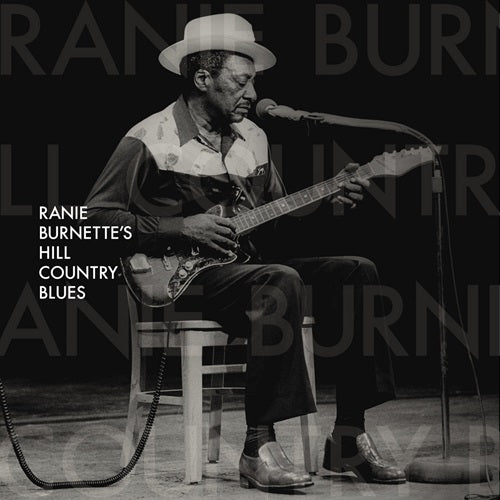Ranie Burnette - Hill Country Blues - Import CD