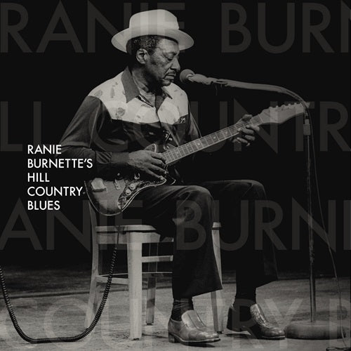 Ranie Burnette - Hill Country Blues - Import Vinyl LP Record