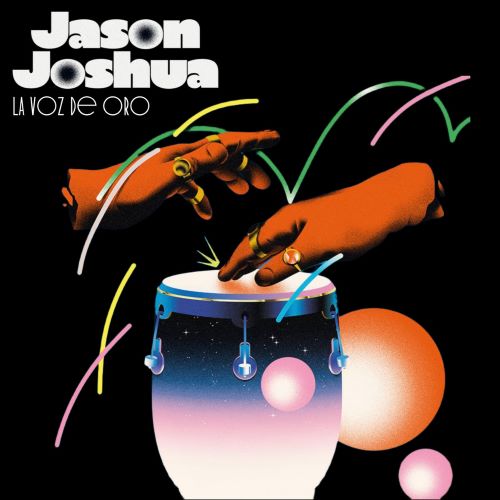 Jason Joshua - Say - Import Color Vinyl 7’ Single Record