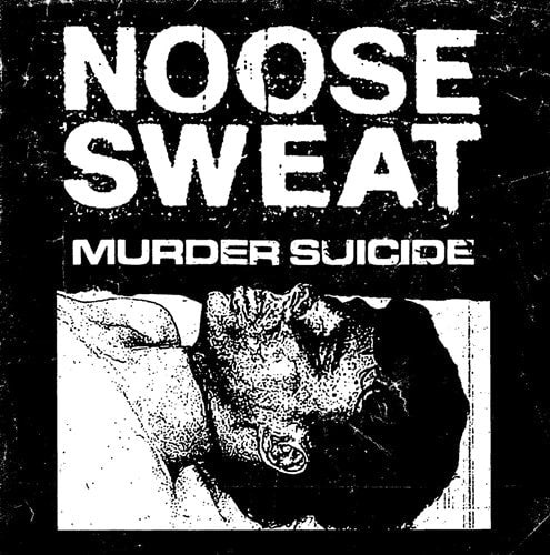 Noose Sweat - Murder Suicide - Import Vinyl 7’ Single Record