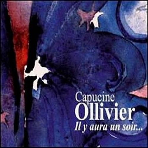 Capucine Ollivier - Il Y Aura Un Soir - Import CD