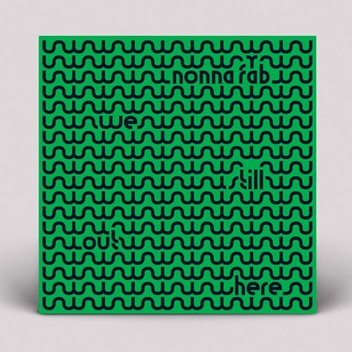 Nonna Fab - We Still Out Here - Import Vinyl 12inch Record