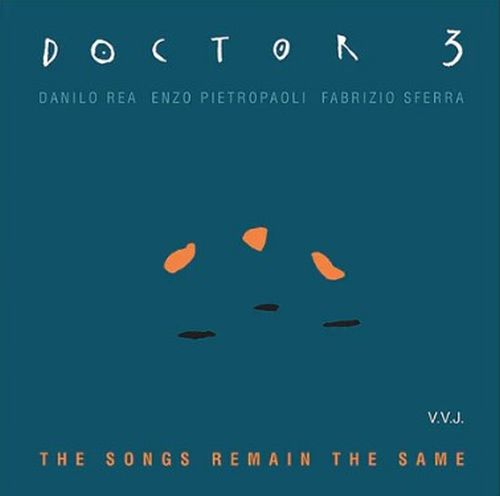 Doctor 3 - Songs Remain The Same - Import HQCD