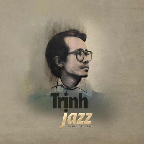 Pham Hoai Nam - Trinh Jazz  - Import CD