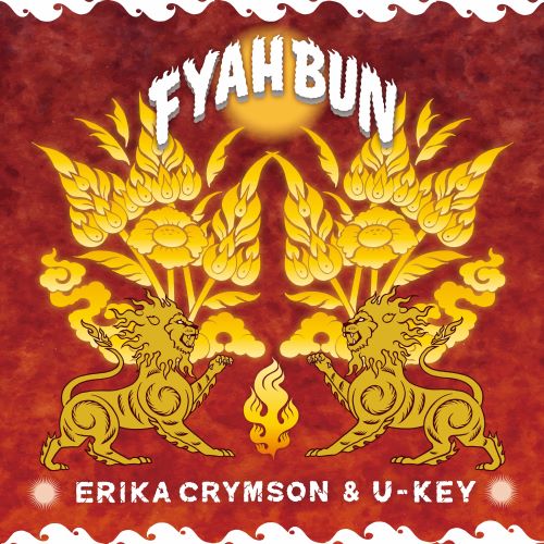 Erika Crymson & U-Key - Fyah Bun - Japan Vinyl 7 inch Single Record