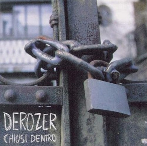 Derozer - Chiusi Dentro - Import Vinyl LP Record