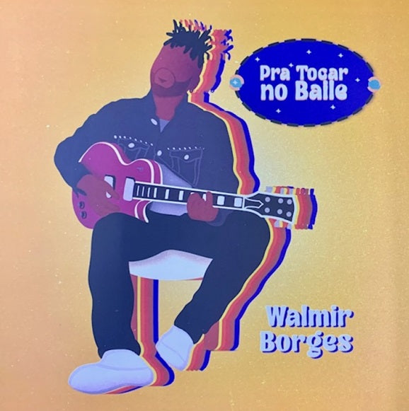 Walmir Borges - Pra Tocar No Baile - Import Vinyl 7 inch Sjngle Record
