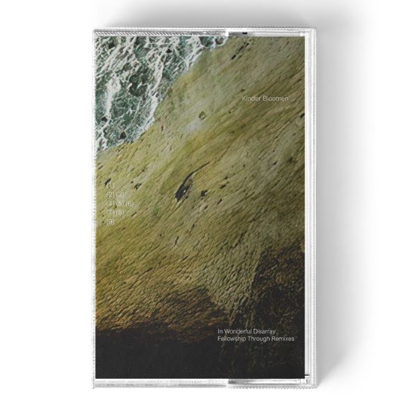Kinder Bloomen - In Wonderful Disarray: Fellowship Through Remixes - Import Cassette Tape
