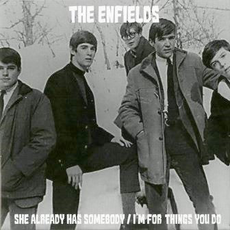 Enfields - She Already Has Somebody C/W I'M For Things You Do - Import 7 inch Single Record