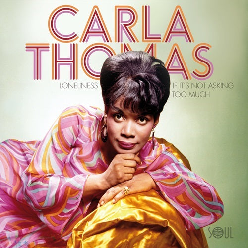 Carla Thomas - Loneliness / If It'S Not Asking To Much - Import7 inch Single Record