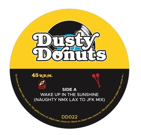 Naughty Nmx - Wake Up In The Sunshine (Naughty Nmx Lax To Jfk Mix) - Import Vinyl 7 Inch Single Record