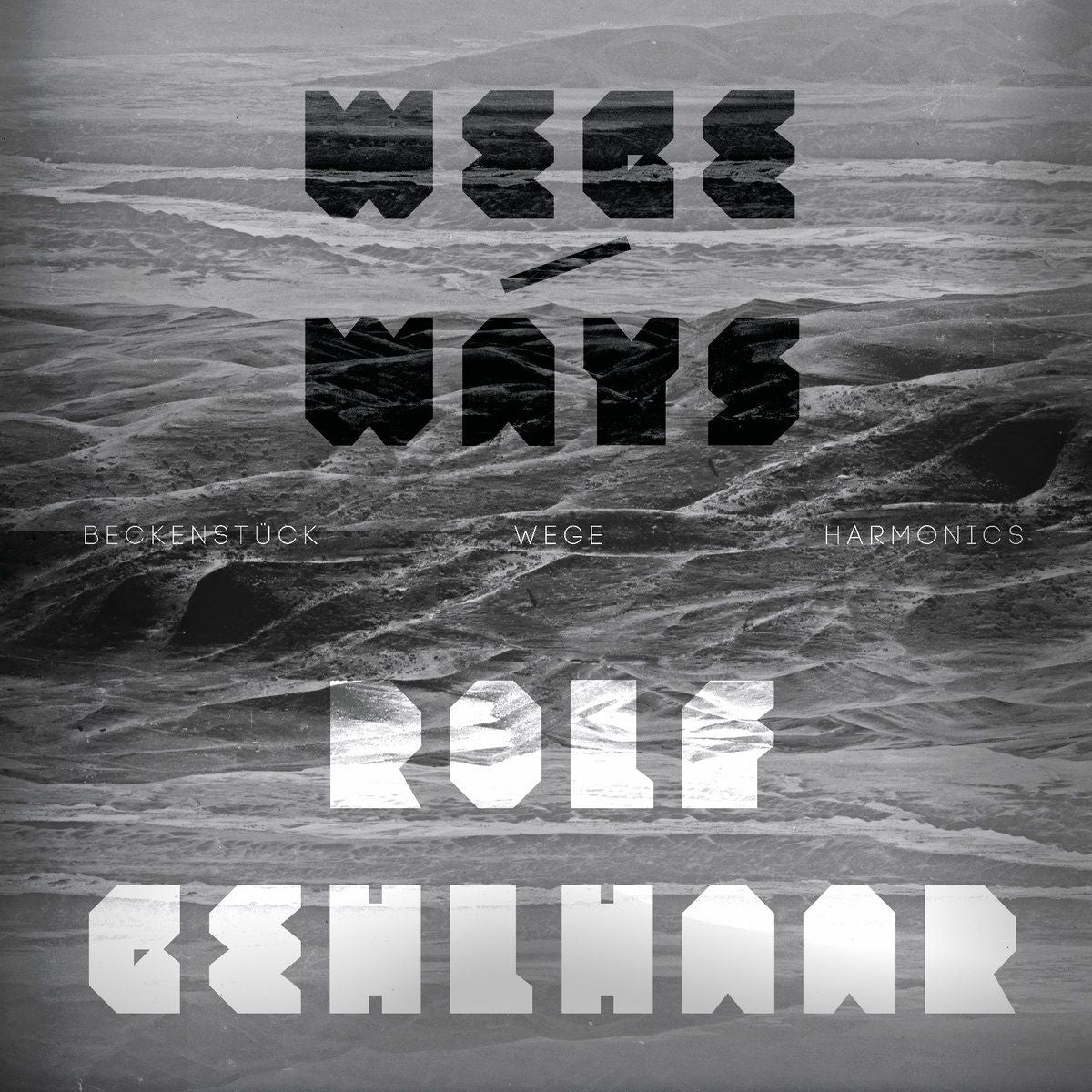 Rolf Gehlhaar - Wege / Ways - Import Vinyl LP Record