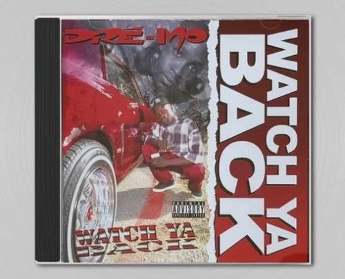 Dre-Mo - Watch Ya Back - ImportCD