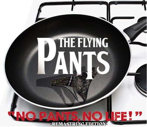 The Flying Pants - No Pants,No Life -Remastering Edition- - JapanCD