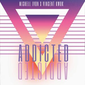 Mishell Ivon & Vincent Kwok - Shining Star / Addicted - Import7 inch Single Record