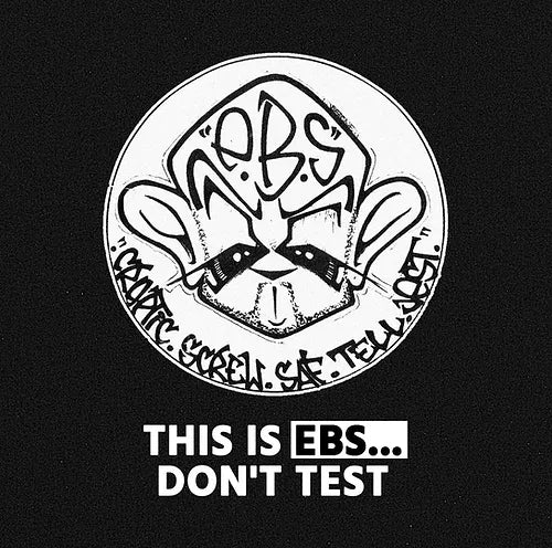 Elite Bomb Squad - This Is Ebs.....Don'T Test - ImportCD