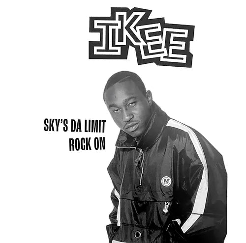 Ikee - Sky'S Da Limit / Rock On - ImportCD