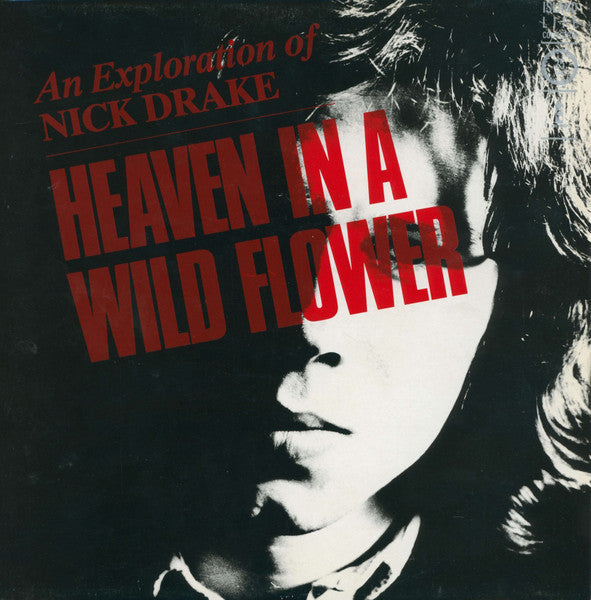 Nick Drake - Heaven In A Wild Flower - An Exploration Of Nick Drake - ImportLP Record