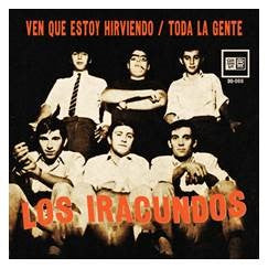 Los Iracundos - Ven Que Estoy Hirviendo C/W Toda La Gente - Import7 inch Single Record