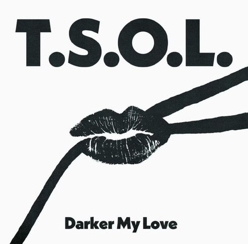 T.S.O.L. - Darker My Love - Import12 inch Record