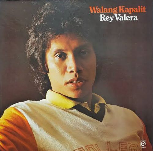 Rey Valera - Walang Kapalit - ImportLP Record