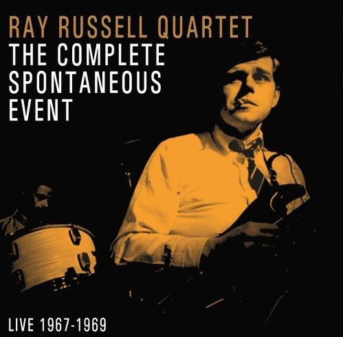 Ray Russell - Complete Spontaneous Event: Live 1967-1969 - Import 2 CD