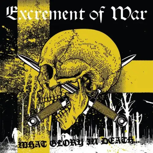 Excrement Of War - What Glory In Death...  - Import LP Record