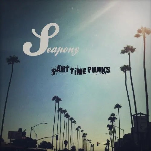 Seapony - Part Time Punks - Import Vinyl LP Record