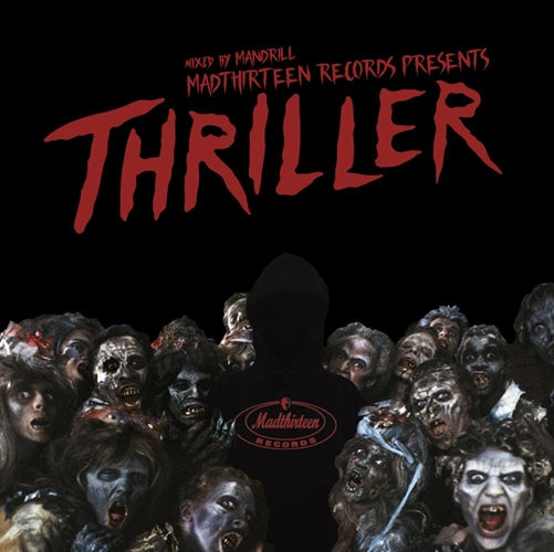 Mantle As Mandrill(Djmad13 A.K.A Mantle) - Thriller  - Japan CD