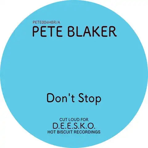 Pete Blaker  - Don'T Stop/Ice Cold - Import 12 inch Record