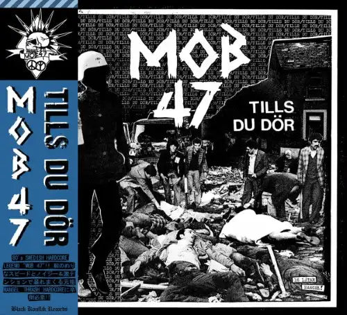 Mob 47 - Tills Du Dor - Import CD