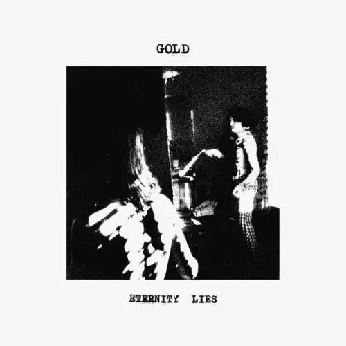 Gold (Punk/Us) - Eternity Lies  - Import 12 inch Record