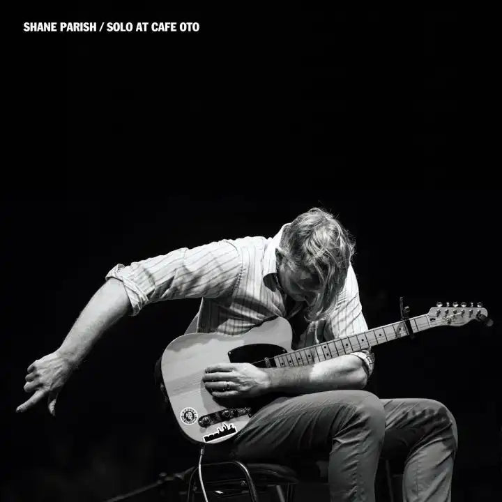 Shane Parish - Solo At Cafe Oto - Import LP Record