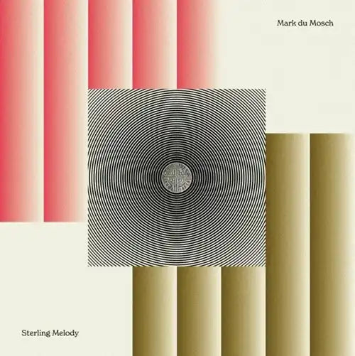 Mark Du Mosch - Sterling Melody  - Import LP Record