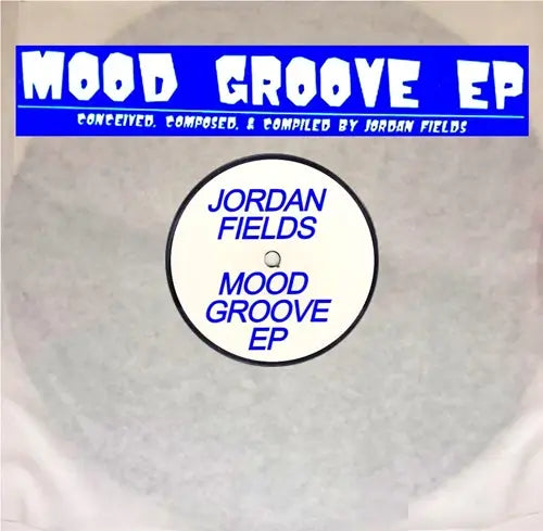 Jordan Fields - Mood Groove Ep - Import 12 inch Record