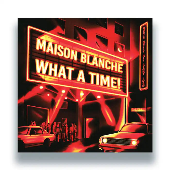 Maison Blanche - What A Time! - Import 12 inch Record