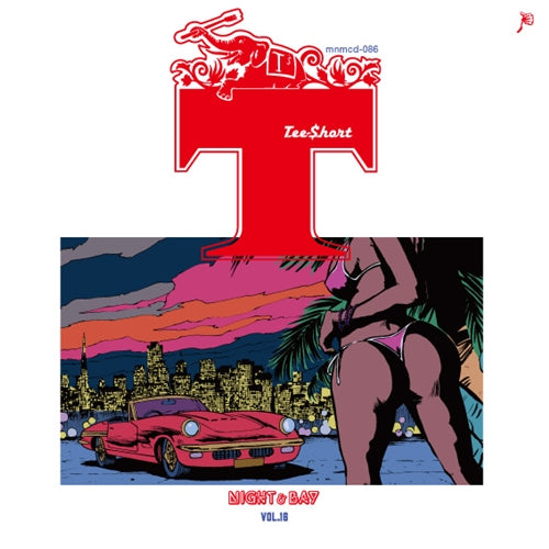 Tee-$Hort (Medulla,Rockcrimaz) - Night&Bay Vol.16 - Japan CD