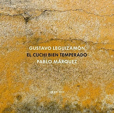 Pablo Marquez - Gustavo "Cuchi" Leguizamon: El Cuchi Bien Temperado - Import CD