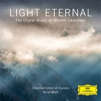 Chamber Choir Of Europe - Light Eternal - Choral Music of Morten Lauridsen - Import CD