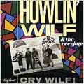 Howlin' Wilf & The Vee-Jays - Cry Wilf! - Import CD