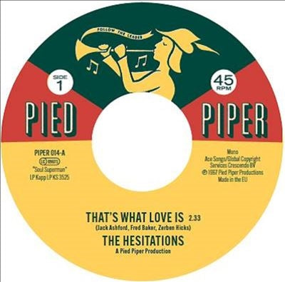 The Hesitations  -  That'S What Love Is / Soul Superman #2  -  Import Vinyl  7 Inch Single Record Limited Edition