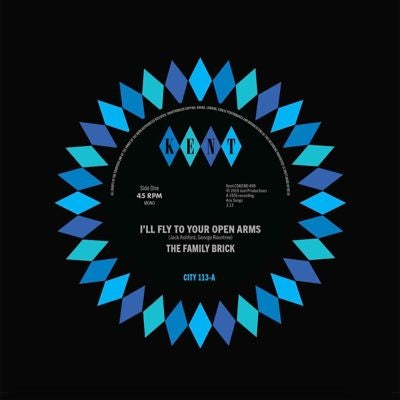 The Family Brick 、 Ray Gant - I'Ll Fly To Your Open Arms/Did She Do It To You - Import 7 inch Record