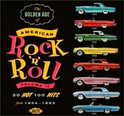 Various Artists - The Golden Age Of American Rock 'N' Roll Vol. 12 - Import CD