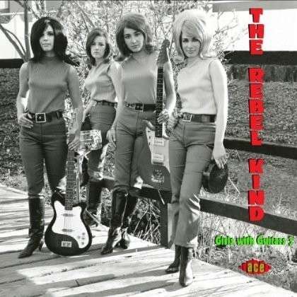 V.A. (Girls With Guitars) - The Rebel Kind - Girls With Guitars 3 - Import CD