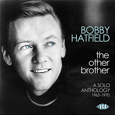 Bobby Hatfield - The Other Brother: A Solo Anthology 1965-1970 - Import CD