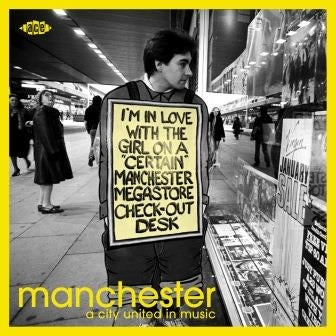 Ewan MacColl feat.Peggy Seeger 、 Pete Maclaine & The Clan 、 Freddie & The Dreamers 、 The Hollies 、 Buzzcocks 、 Slaughter & The Dogs 、 John Cooper Clarke & The Curious Yellows - Manchester: A City United In Music - Import CD