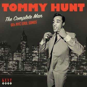 Tommy Hunt - The Complete Man - 60s NYC Soul Songs - Import CD