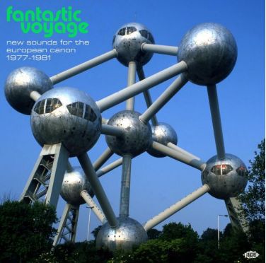 V.A. - Fantastic Voyage - New Sounds For The European Canon 1977-1981 - Import CD
