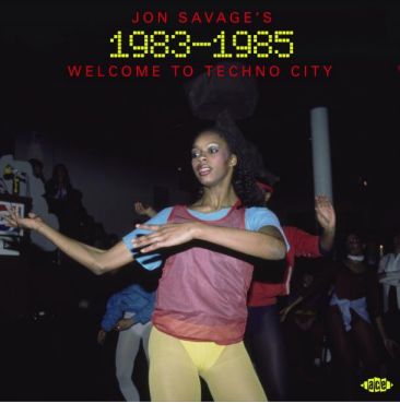 V.A. - Jon Savage'S 1983-1985 Welcome To Techno City - Import 2 CD